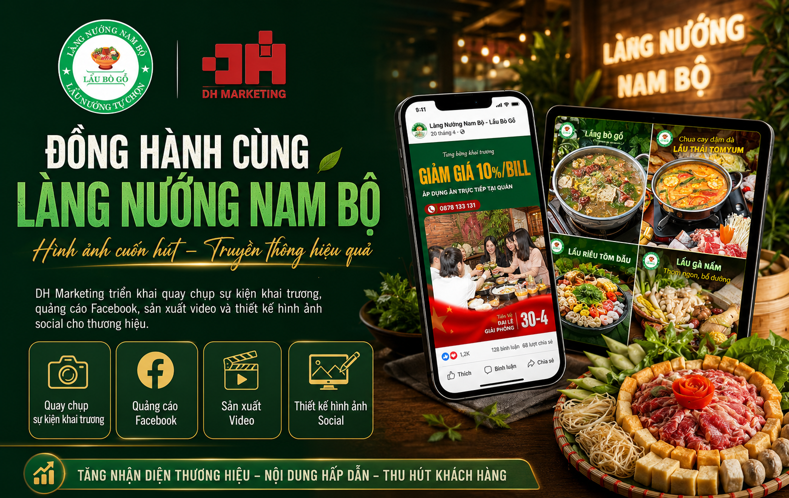 Làng Nướng Nam Bộ – Lan tỏa sức hút khai trương bằng hình ảnh, video và quảng cáo Facebook